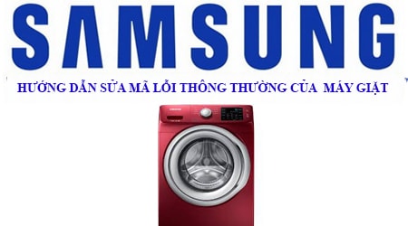 SAMSUNG-sửa mã lỗi máy giặt samsung