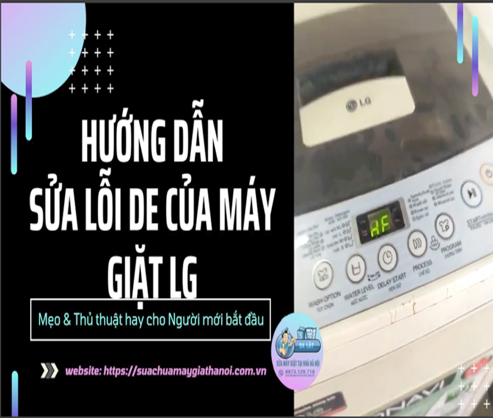 Máy Giặt LG Báo Lỗi DE: Cách Sửa đơn Giản Tại Nhà