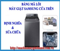 Mã Lỗi Máy Giặt Samsung Cửa Trên