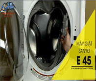  Máy Giặt Sanyo Báo Lỗi E 45 _ Hướng Dẫn Cách Sửa