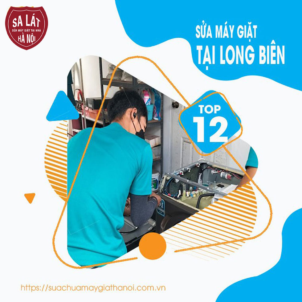 Sửa Máy Giặt Tại Quận Long Biên – Top 12 Địa Chỉ đáng Tin Cậy!