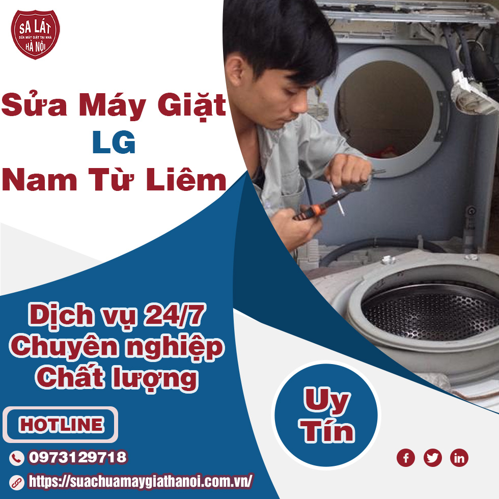 Sửa Máy Giặt LG Tại Nam Từ Liêm: Dịch Vụ Chuyên Nghiệp Tại Nhà