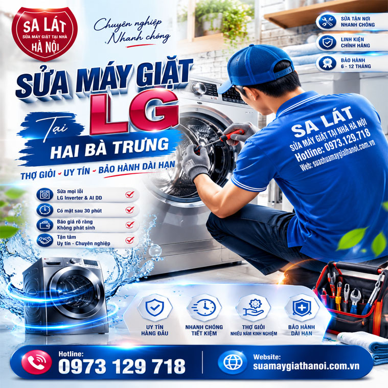 Sửa Máy Giặt LG Tại Hai Bà Trưng: Bảo Hành Chính Hãng 100%