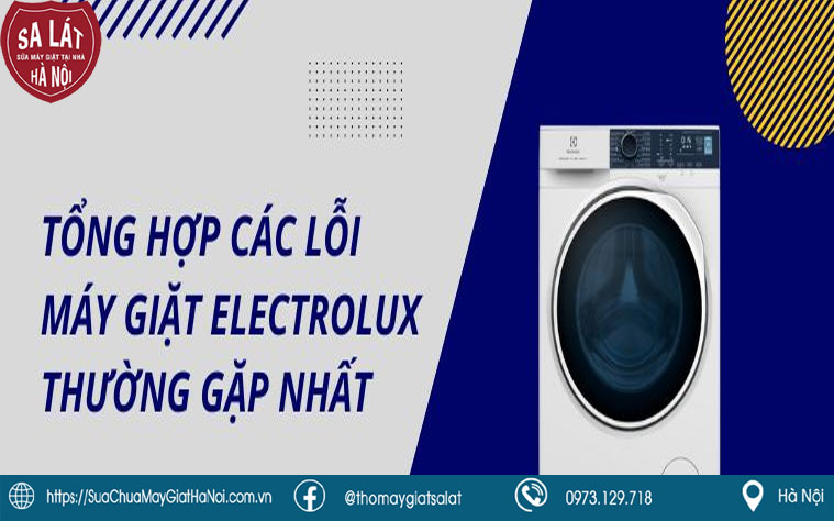 Sửa máy giặt Electrolux tại Hà Nội - Sa Lát: Đồng hành cùng máy giặt của bạn