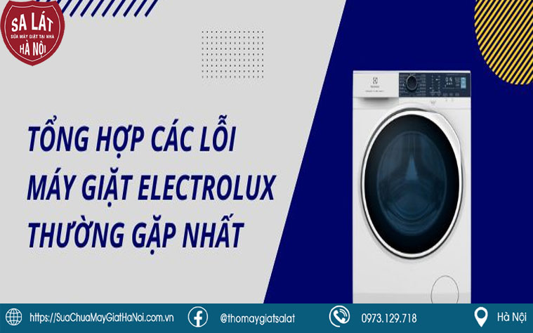 Sa Lát chuyên sửa các lỗi thường gặp ở máy giặt Electrolux 