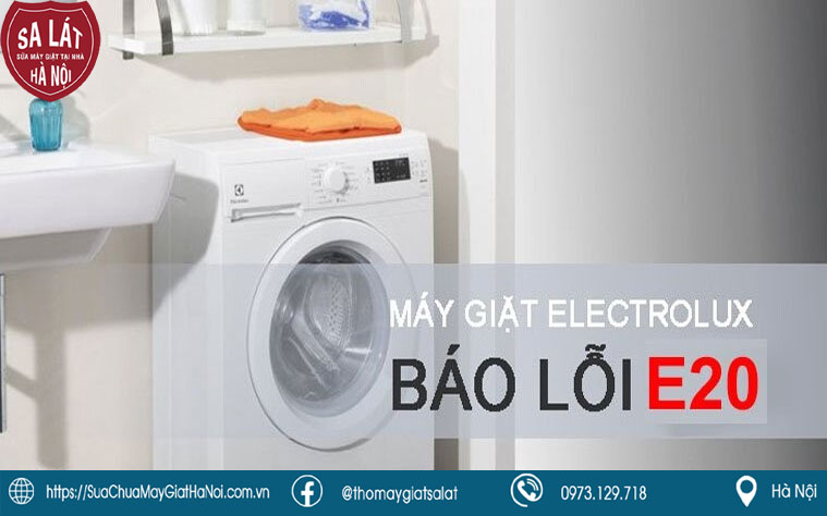 Máy giặt Electrolux báo lỗi E20 nguyên nhân do đâu?