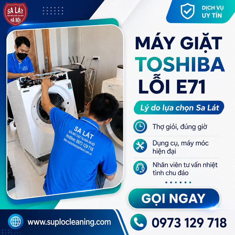 🛠️ Hướng Dẫn Từ A-Z Cách Khắc Phục Máy Giặt Toshiba Báo Lỗi E71 Tại Nhà