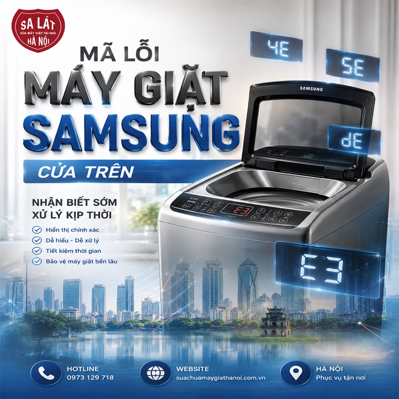 Mã Lỗi Máy Giặt Samsung Cửa Trên🛠️Tổng Hợp Các Lỗi & Khắc Phục!