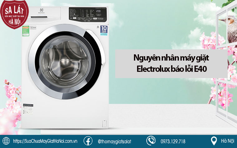 Nguyên nhân máy giặt Electrolux báo lỗi E40