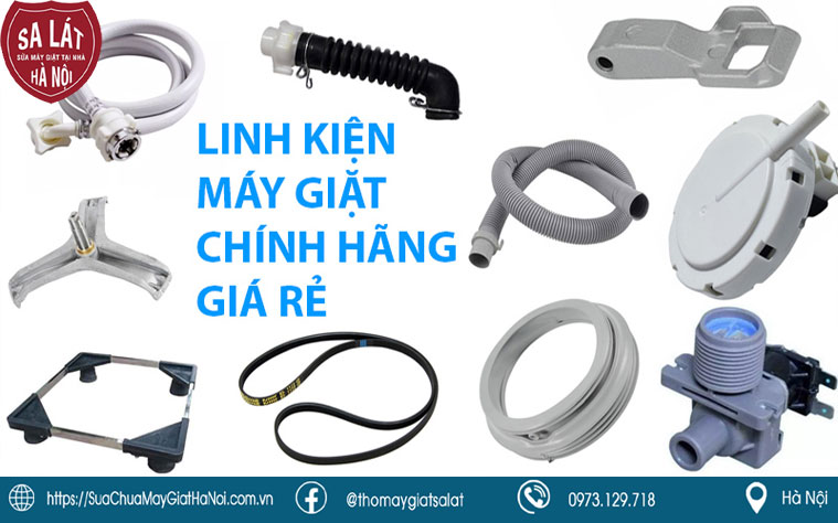 Các linh kiện máy giặt chính hãng - Sửa Máy Giặt Sa Lát