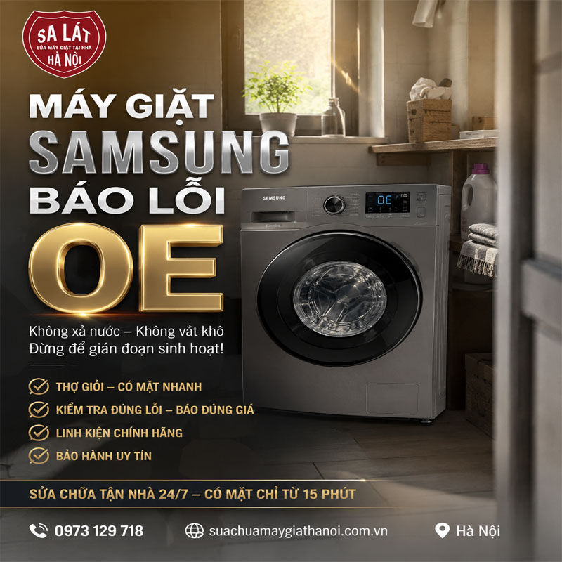 Máy Giặt Samsung Báo Lỗi OE: Cách Sữa Lỗi Nhanh Chóng – Kịp Thời