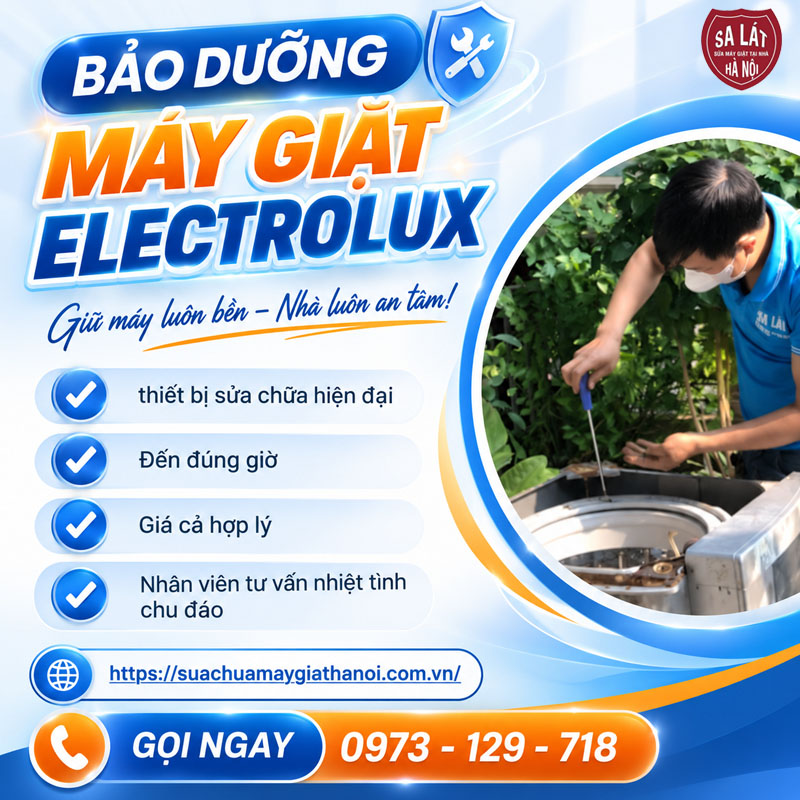 Dịch Vụ Bảo Dưỡng Máy Giặt Electrolux Tại Hà Nội – Chuyên Nghiệp, Uy Tín, Giá Tốt 🛠️✨