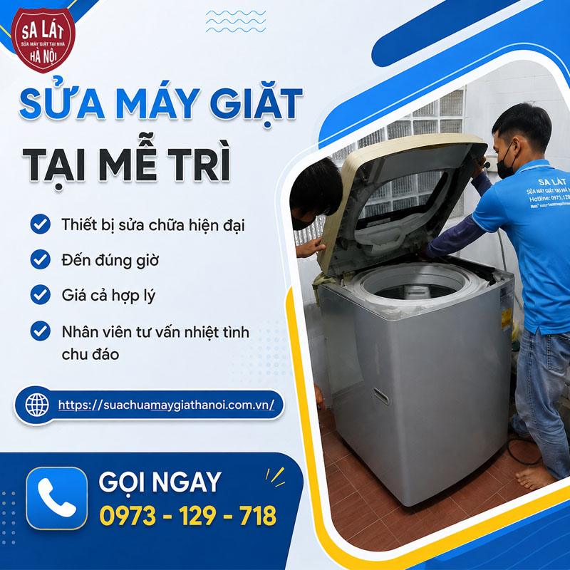 🧺 Sửa Máy Giặt Tại Mễ Trì – Khảo Sát Thực Tế, Minh Bạch, Tận Tâm