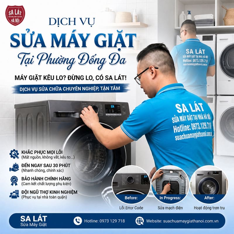 Sửa Máy Giặt Tại Phường Đống Đa: Dịch Vụ Uy Tín, Có Mặt Sau 15 Phút!