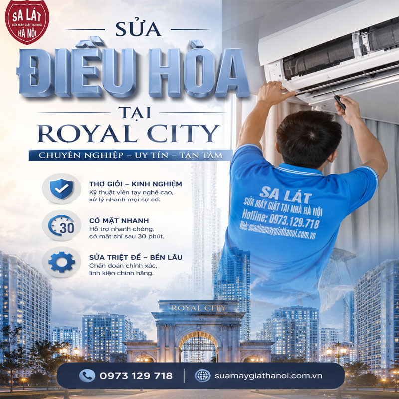 Sửa Điều Hòa Tại Royal City Uy Tín, Có Mặt Nhanh 30 Phút