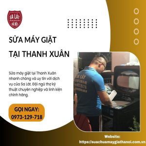 Sửa Máy Giặt Tại Thanh Xuân🔥Thợ Giỏi, Giá Rẻ