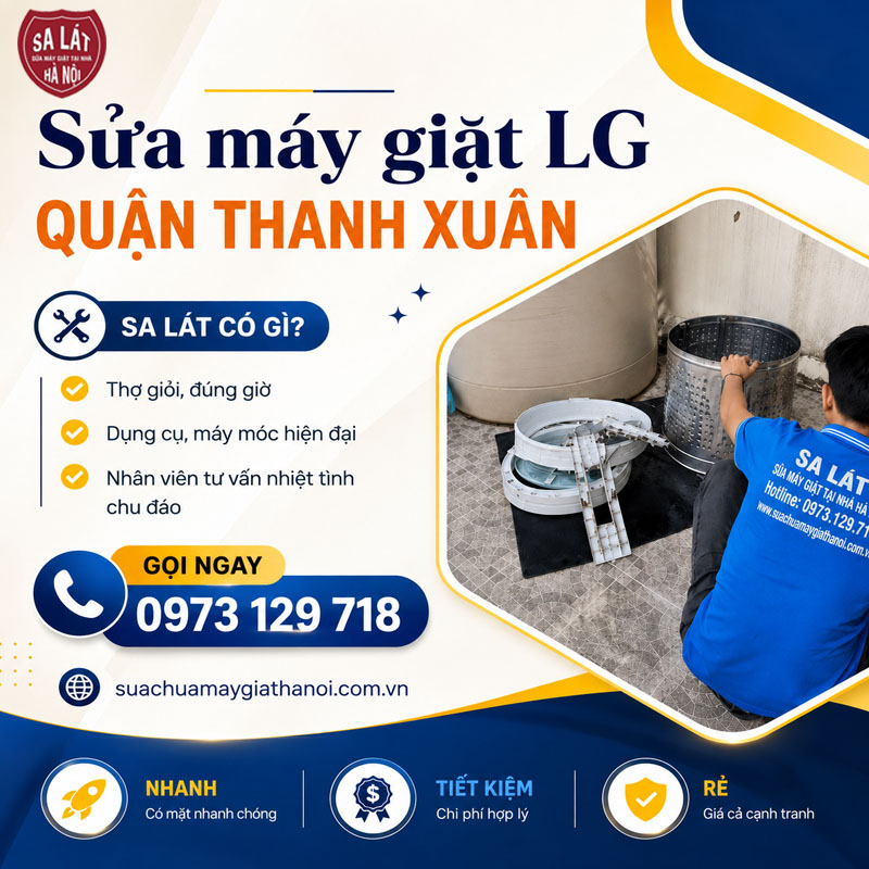 🛠️ Dịch Vụ Sửa Máy Giặt LG Quận Thanh Xuân Giá Rẻ, Chính Hãng Tại Nhà