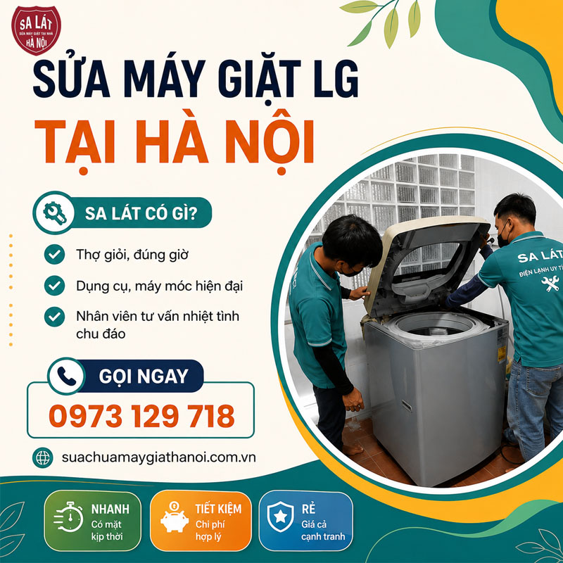 🛠️ Sửa Máy Giặt LG Tại Hà Nội Uy Tín, Chuyên Nghiệp – Trung Tâm Sa Lát 🧺