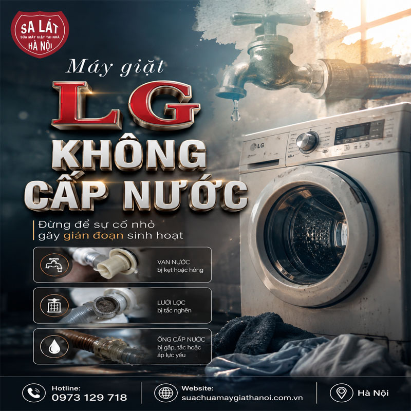 Máy Giặt LG Không Cấp Nước: Nguyên Nhân, Cách Khắc Phục Chi Tiết Và Khi Nào Cần Gọi Thợ