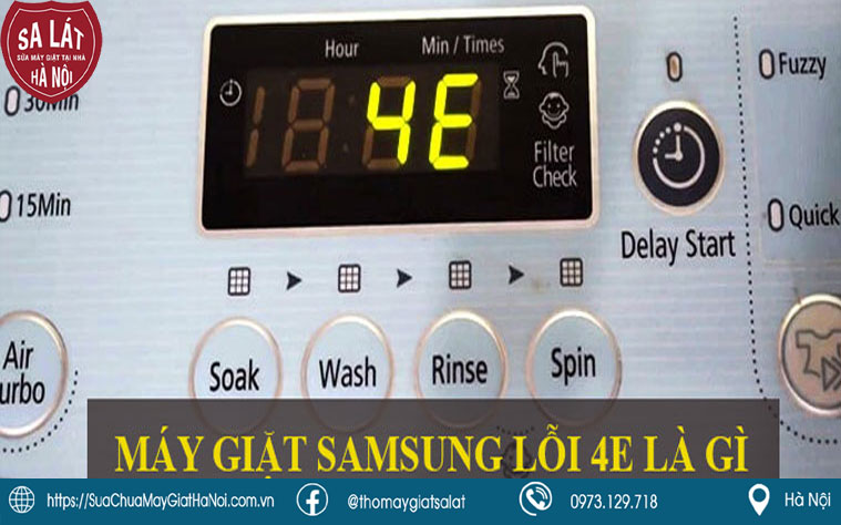 Lý do máy giặt samsung báo lỗi 4E hoặc E1
