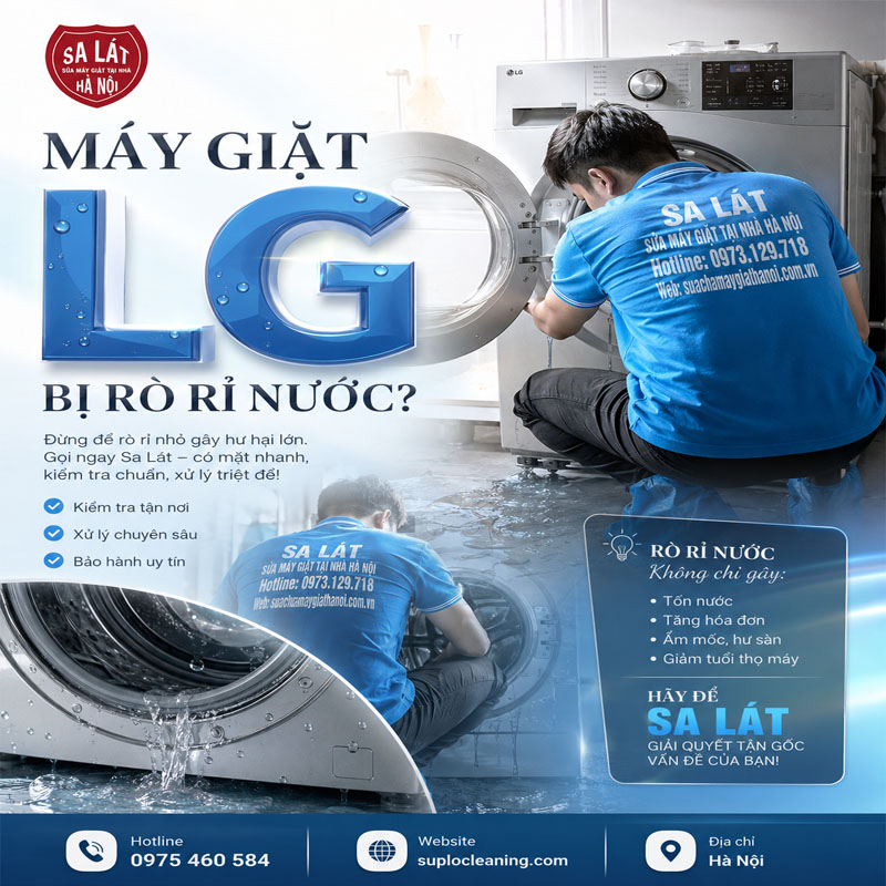 Máy Giặt LG Bị Rò Rỉ Nước? Nguyên Nhân & Cách Xử Lý Triệt Để Tại Nhà 💧