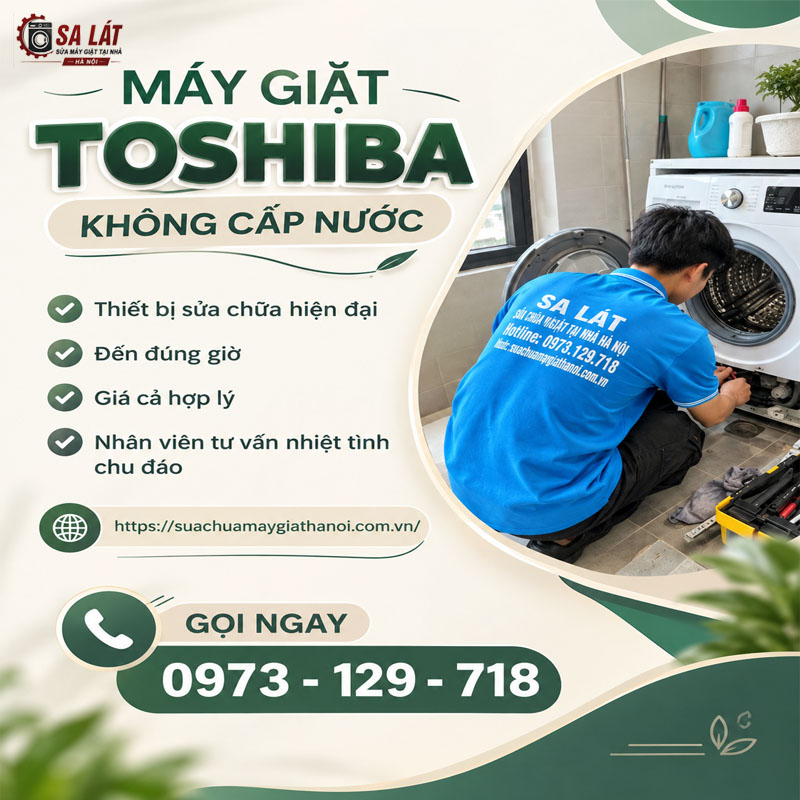 Máy Giặt Toshiba Không Cấp Nước: Nguyên Nhân & Cách Khắc Phục Triệt Để Tại Nhà 💧