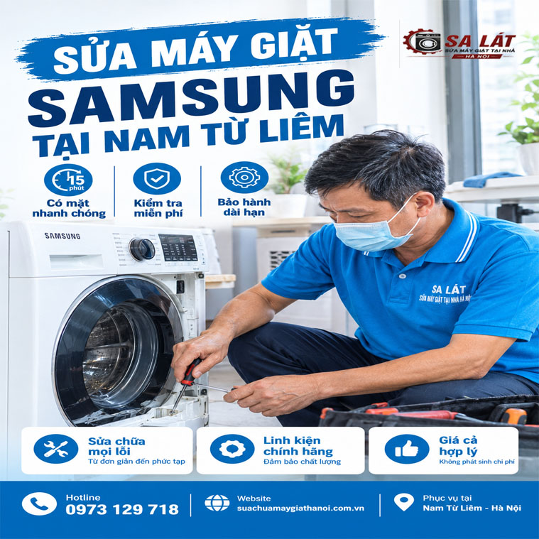 🔧 Sửa Máy Giặt Samsung Tại Nam Từ Liêm – Kiểm Tra đúng Lỗi, Sửa Tại Nhà